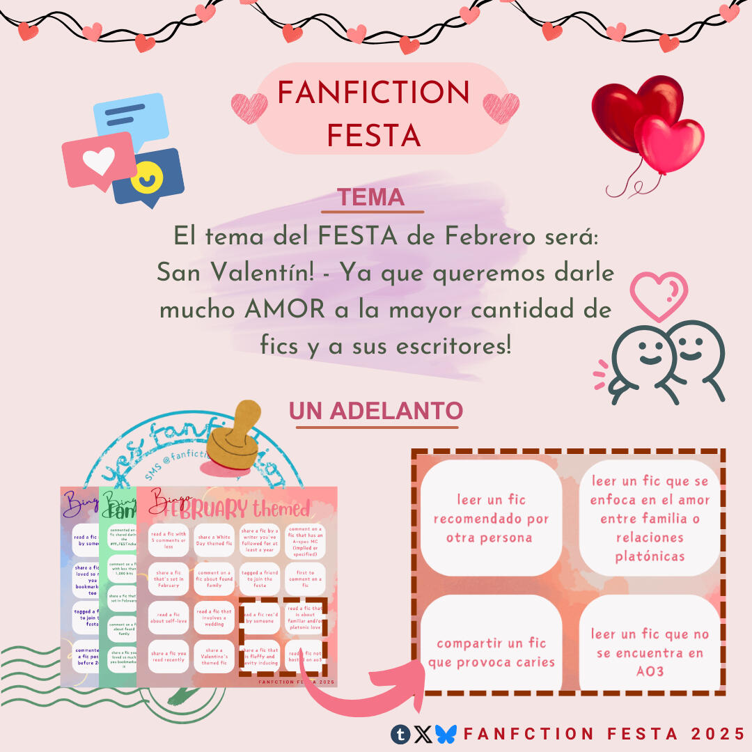 Fanfiction FESTA tema: el tema del FESTA de febrero sera: san valentin! - ya que queremos darle mucho AMOR a la mayor cantidad de fics y a sus escritores! un adelanto: 3 hojas de bingo con indicaciones como: leer un fic recomendado por otra persona, leer